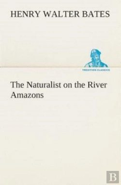 Bertrand.pt - The Naturalist On The River Amazons