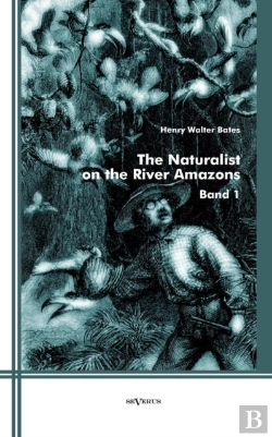 Bertrand.pt - The Naturalist On The River Amazons