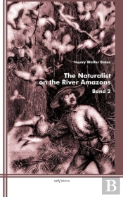 The Naturalist On The River Amazons
