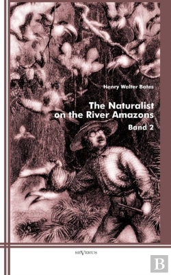 Bertrand.pt - The Naturalist On The River Amazons
