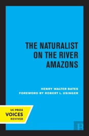 The Naturalist On The River Amazons
