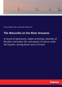 The Naturalist On The River Amazons