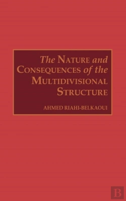 Bertrand.pt - The Nature And Consequences Of The Multidivisional Structure