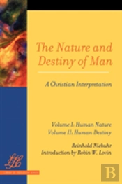 The Nature And Destiny Of Man