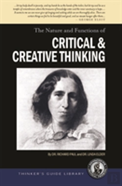Bertrand.pt - The Nature And Functions Of Critical & Creative Thinking