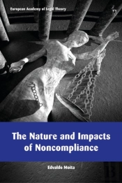 The Nature And Impacts Of Noncompliance