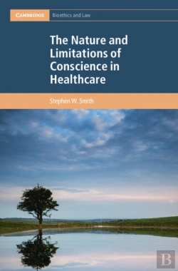 Bertrand.pt - The Nature And Limitations Of Conscience In Healthcare