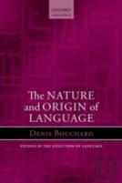 The Nature And Origin Of Language