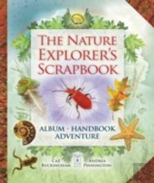 The Nature Explorer'S Scrapbook