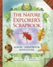 The Nature Explorer'S Scrapbook