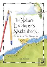 The Nature Explorer'S Sketchbook