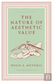 The Nature Of Aesthetic Value