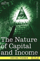 The Nature Of Capital And Income