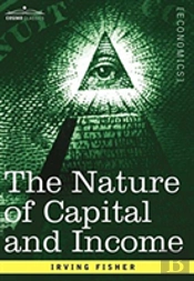 The Nature Of Capital And Income