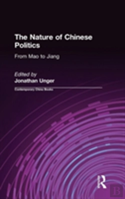 Bertrand.pt - The Nature Of Chinese Politics: From Mao To Jiang