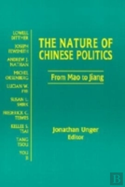 Bertrand.pt - The Nature Of Chinese Politics: From Mao To Jiang