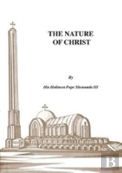 The Nature Of Christ