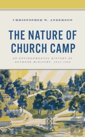 The Nature Of Church Camp