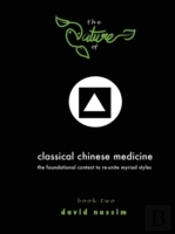 The Nature Of Classical Chinese Medicine