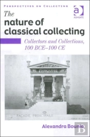 The Nature Of Classical Collecting