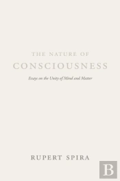 The Nature Of Consciousness