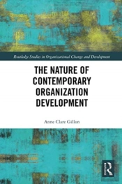 The Nature Of Contemporary Organization Development