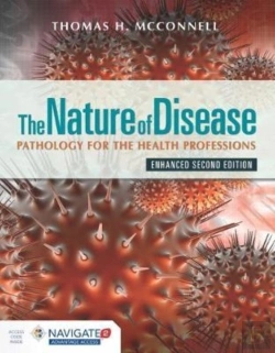 Bertrand.pt - The Nature Of Disease: Pathology For The Health Professions, Enhanced Edition With Navigate Advantage Access