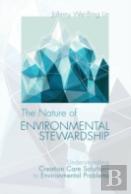 The Nature Of Environmental Stewardship