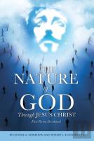 The Nature Of God Through Jesus Christ