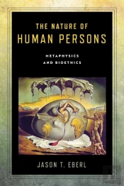 The Nature Of Human Persons