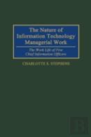 The Nature Of Information Technology Managerial Work
