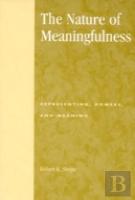 The Nature Of Meaningfulness