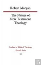The Nature Of New Testament Theology