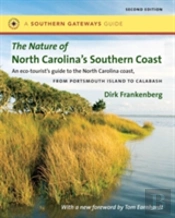 The Nature Of North Carolina'S Southern Coast