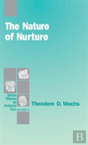 The Nature Of Nurture