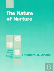 The Nature Of Nurture