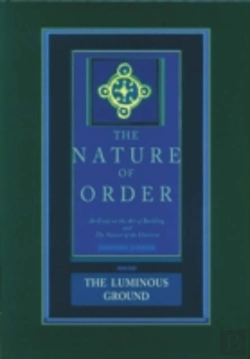 Bertrand.pt - The Nature Of Order, Book Four: The Luminous Ground