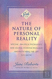The Nature Of Personal Reality