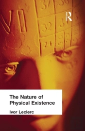 The Nature Of Physical Existence