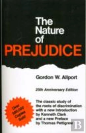 The Nature Of Prejudice