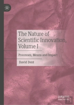 Bertrand.pt - The Nature Of Scientific Innovation, Volume I