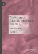 The Nature Of Scientific Innovation, Volume Ii