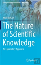 The Nature Of Scientific Knowledge