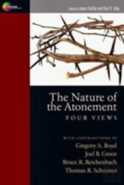 The Nature Of The Atonement Â€“ Four Views