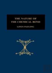 The Nature Of The Chemical Bond