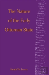 The Nature Of The Early Ottoman State