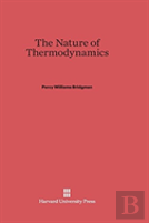 The Nature Of Thermodynamics