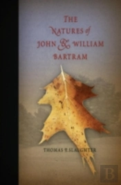 The Natures Of John And William Bartram