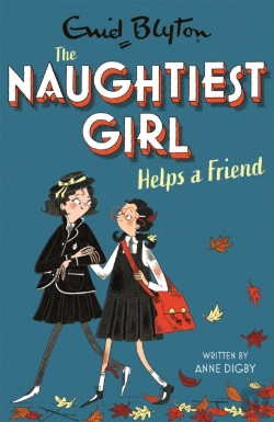 Bertrand.pt - The Naughtiest Girl: Naughtiest Girl Helps A Friend