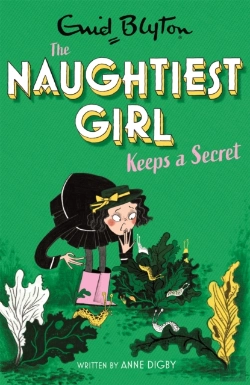 Bertrand.pt - The Naughtiest Girl: Naughtiest Girl Keeps A Secret